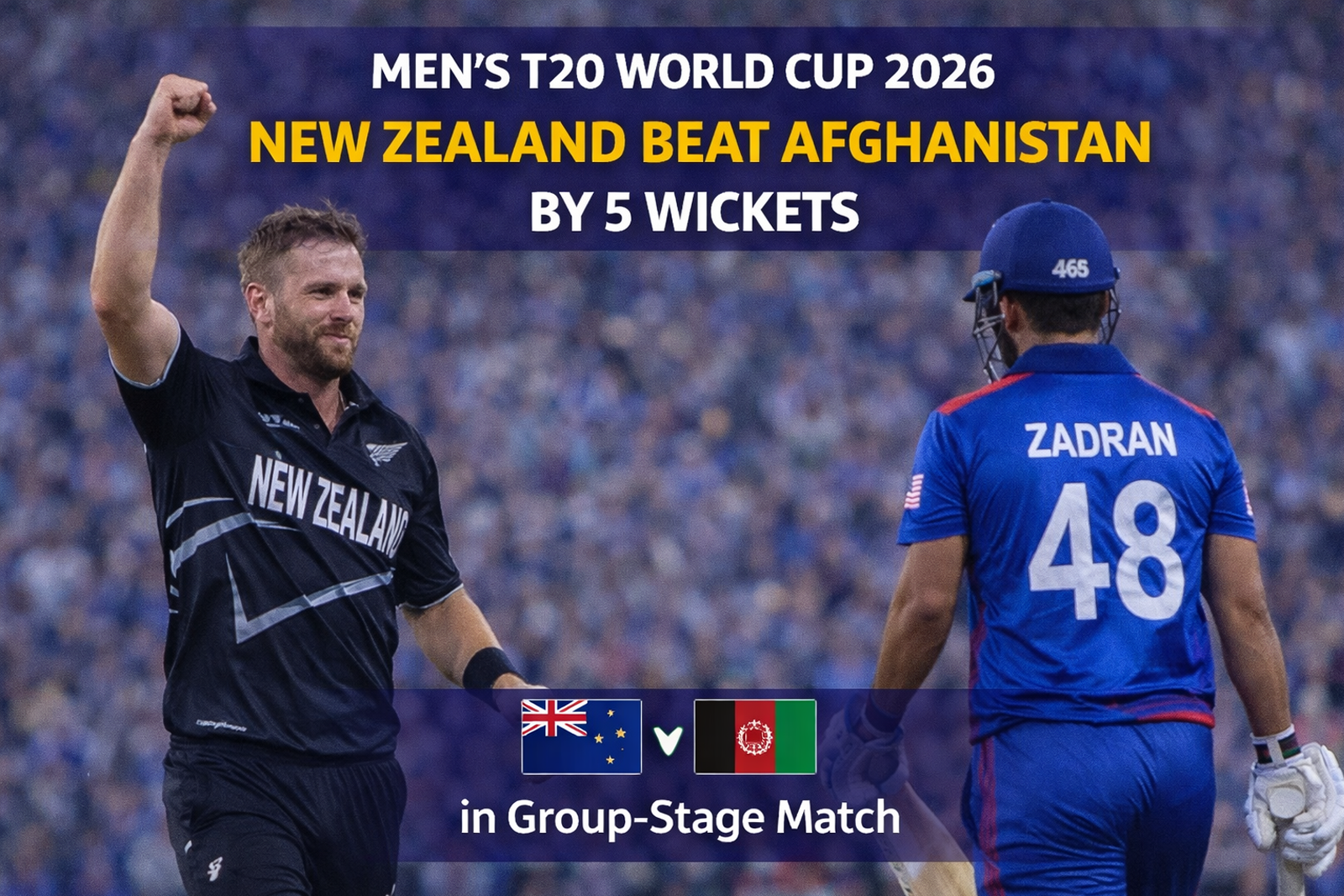New Zealand Secure Five-Wicket Win Over Afghanistan in Men’s T20 World Cup 2026